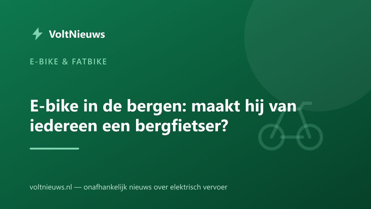 E-bike in de bergen: maakt hij van iedereen een bergfietser?